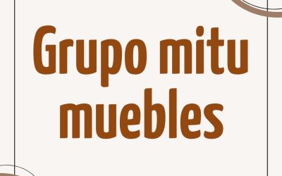 Grupo Mitú muebles