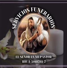 SERVICIOS FUNERARIOS, EL SEÑOR ES MI PASTOR